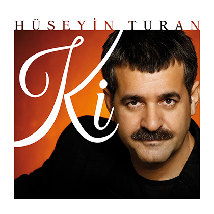 Hüseyin Turan Ki 2016 Yeni Albüm
