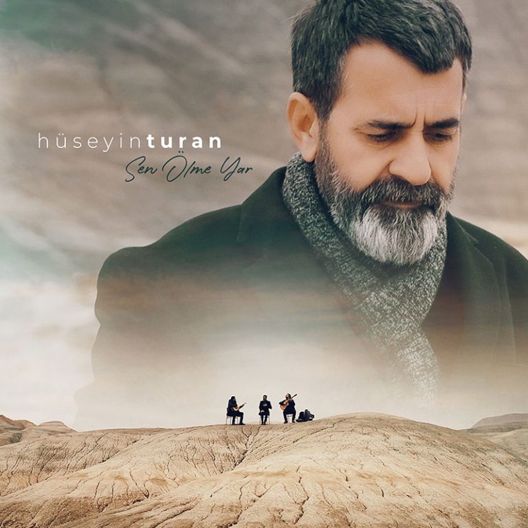 hüseyin Turan Sen Ölme Yar Kapak
