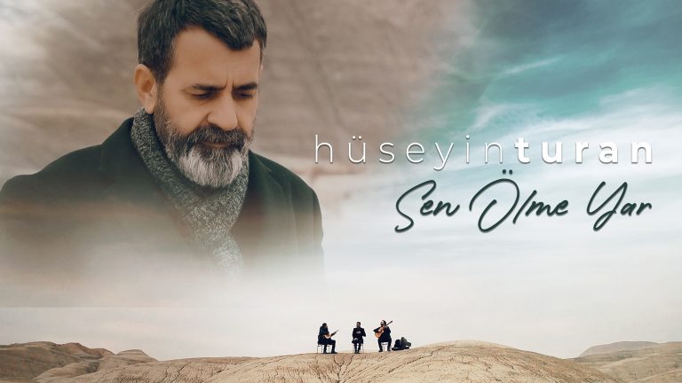 hüseyin Turan Sen Ölme Yar Video Klip